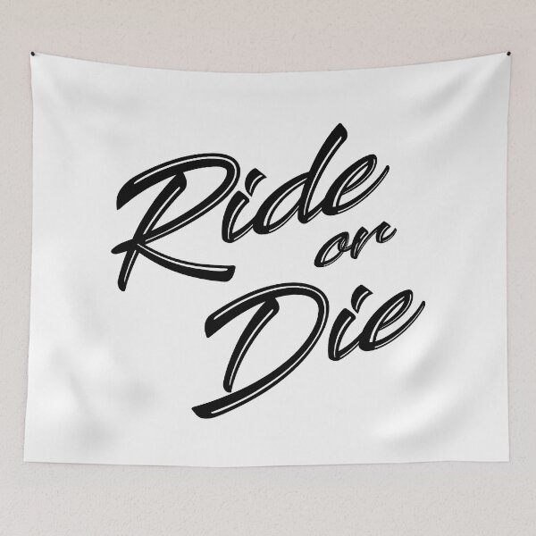 Item preview,  Cute RIDE OR DIE Designed Black Text Gifts designed and sold by R.U BOLD.