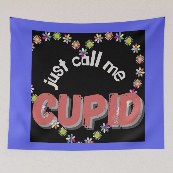 Item preview, Just Call Me Cupid designed and sold by Lar888.