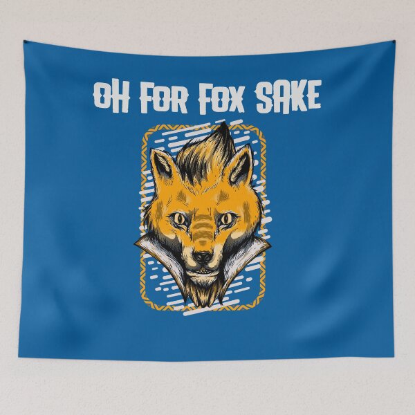 Item preview, Oh For Fox Sake designed and sold by The Full Cart.