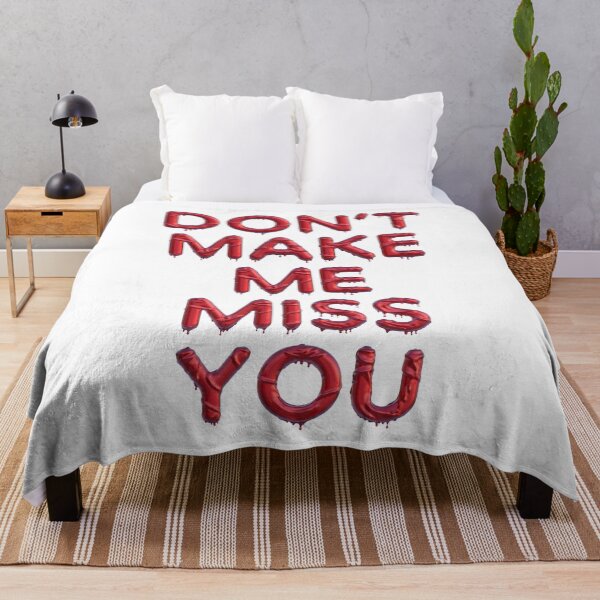 Item preview, Don't make me miss you - Liquido designed and sold by Hell-Prints.