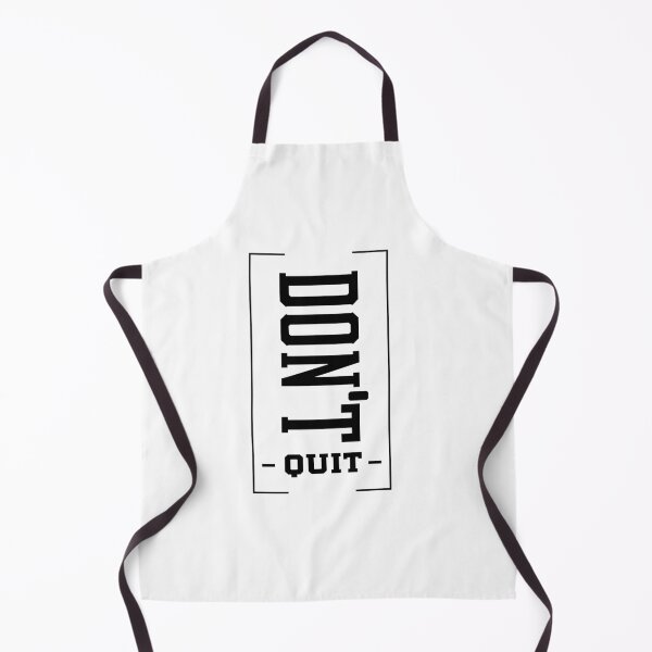 Item preview, Don't Quit - Motivational Gift Sayings designed and sold by DiogoCalheiros.