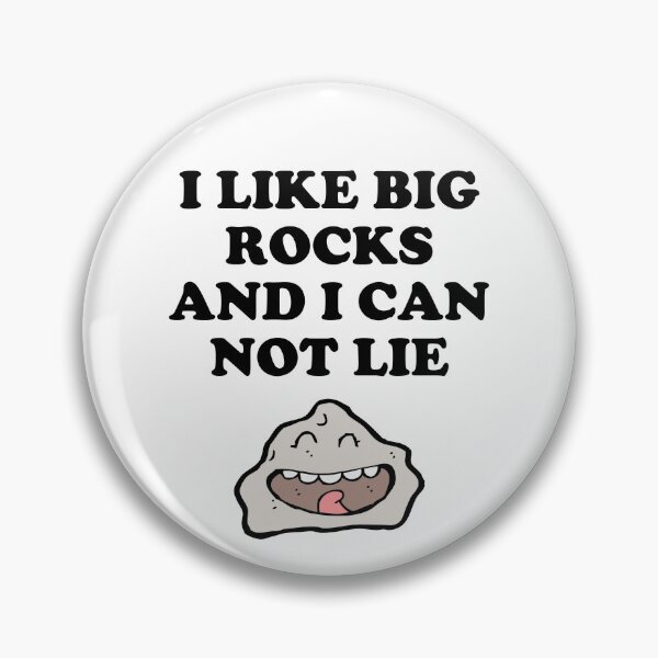Item preview, I Like Big Rocks And I Can Not Lie - Funny Geologist  designed and sold by GasparArts.