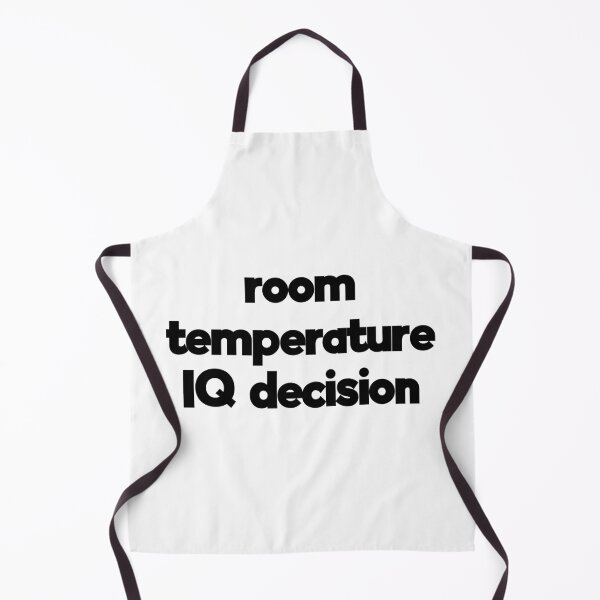 Item preview, Room Temperature IQ Decision designed and sold by dino8.