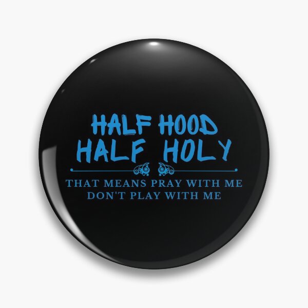 Item preview,  Half Hood Half Holy no image designed and sold by Magical  Designs.