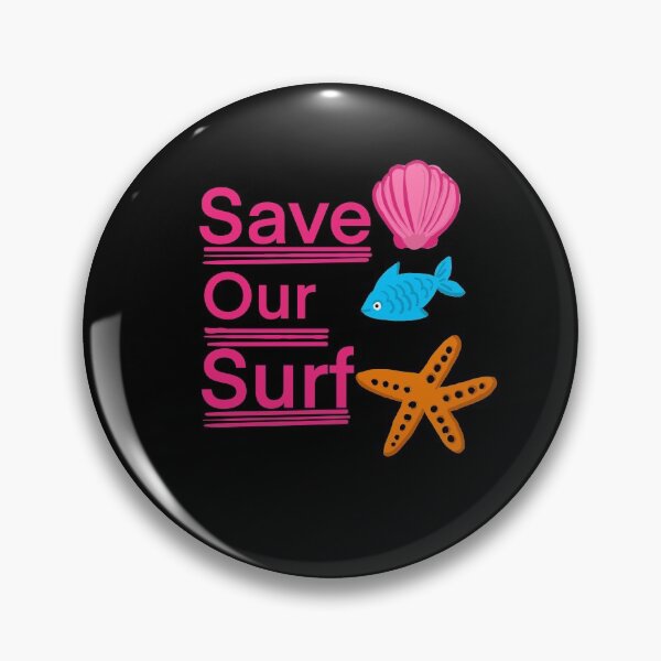 Item preview,  Save our surf design  designed and sold by papaipapai198.
