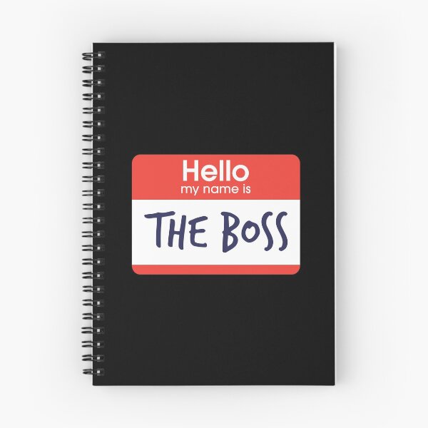 Item preview, Hello My Name is The Boss designed and sold by DoodleDashCollective.