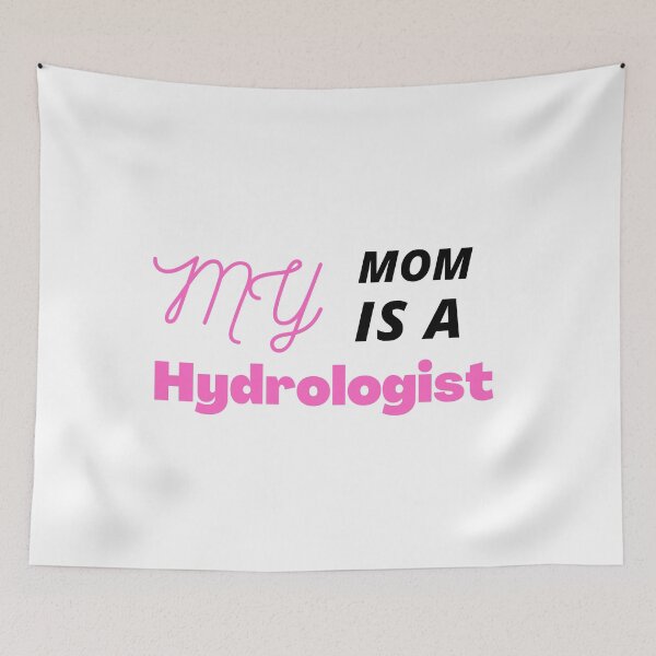 Item preview, My mom is a hydrologist | funny family gift idea  designed and sold by chi vana.