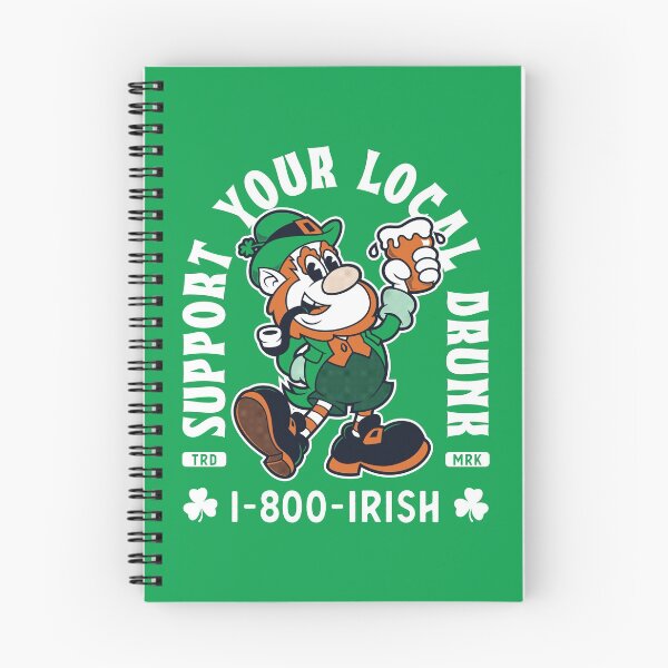 Item preview, Support Your Local Drunk - 1-800-Irish - Funny St Paddy's Day designed and sold by Nemons.