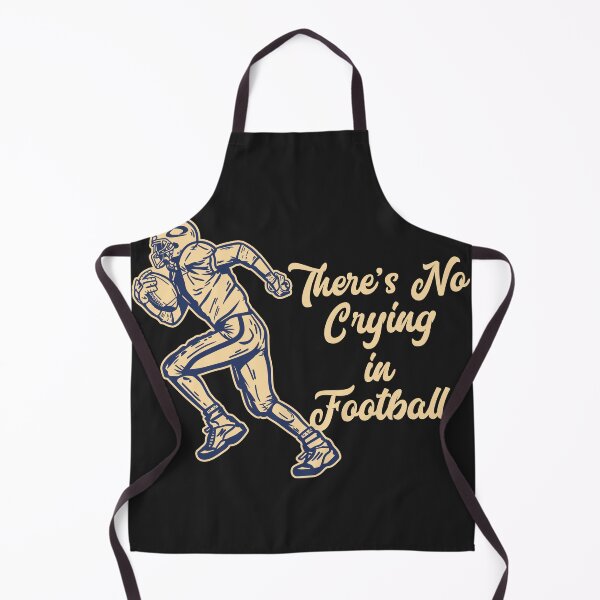 Item preview, There’s No Crying in Football designed and sold by YEST E.