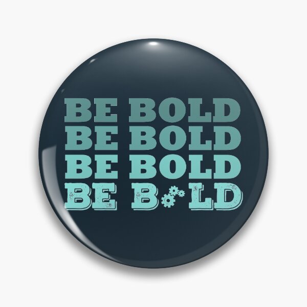 Item preview, Motivational Be Bold Inspirational designed and sold by wingstar.