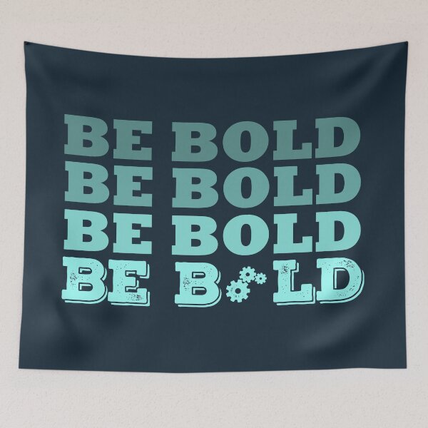 Item preview, Motivational Be Bold Inspirational designed and sold by wingstar.