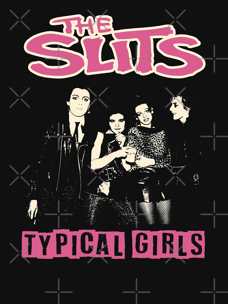 "The Slits Typical Girls" Tshirt for Sale by eyepoo Redbubble