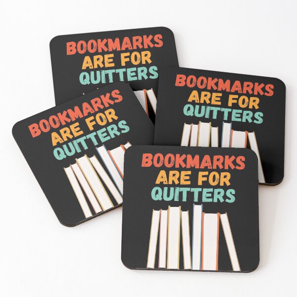 Item preview, bookmarks are for quitters designed and sold by Sinovius.