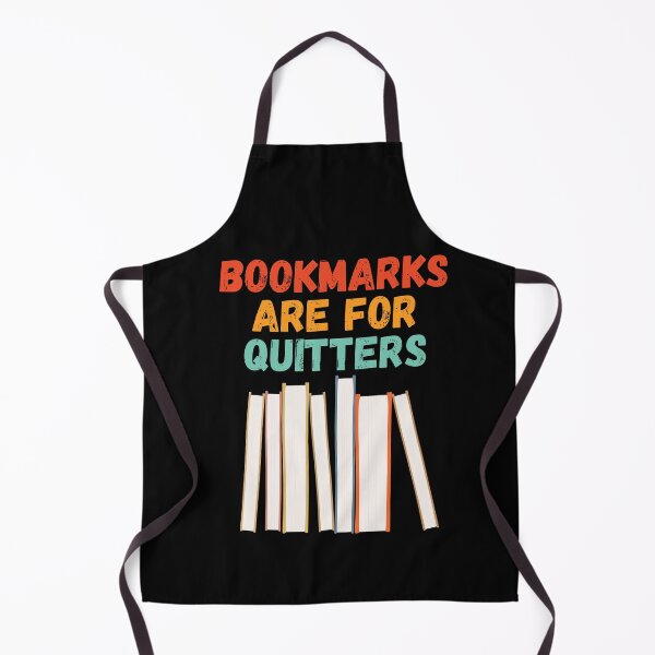 Item preview, bookmarks are for quitters designed and sold by Sinovius.