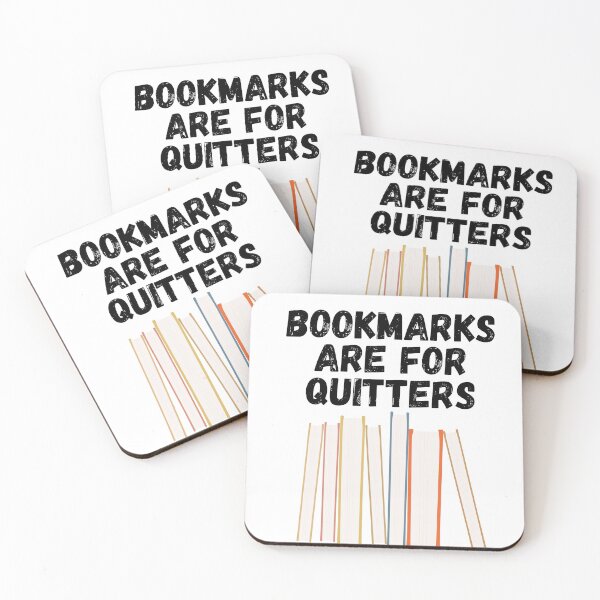 Item preview, bookmarks are for quitters designed and sold by Sinovius.