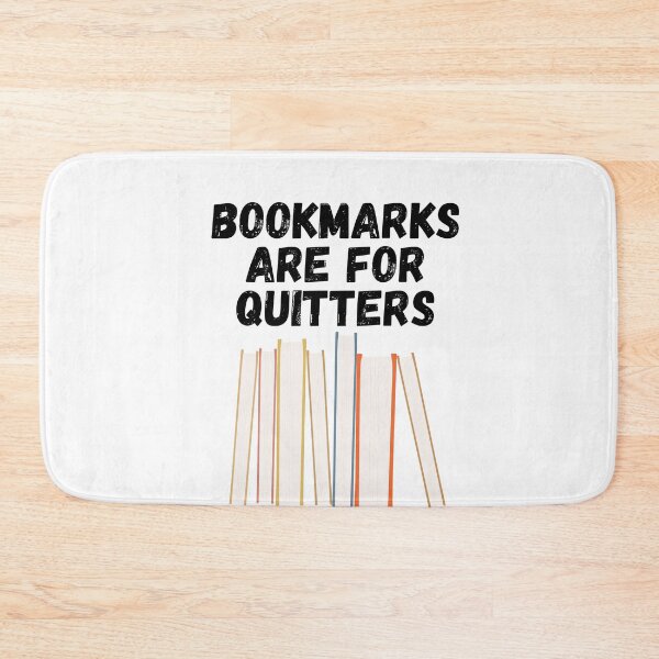Item preview, bookmarks are for quitters designed and sold by Sinovius.