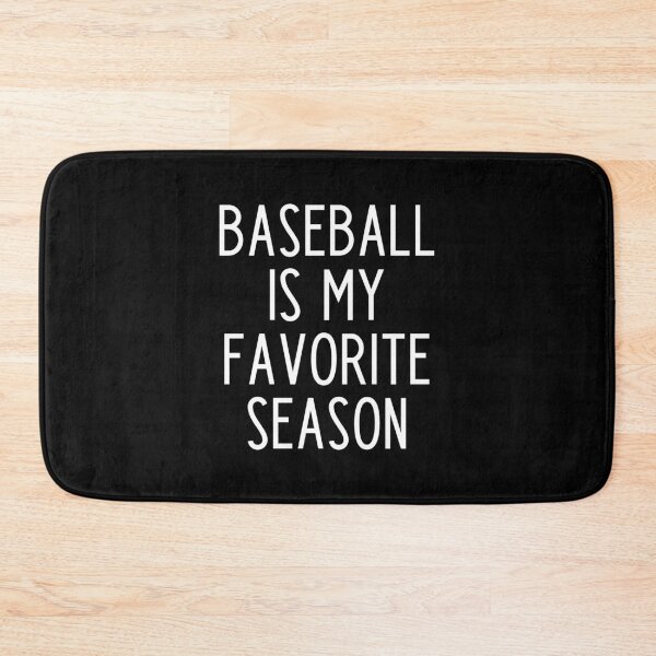 Item preview, Baseball is my Favorite Season - funny baseball fan gift designed and sold by kapotka.