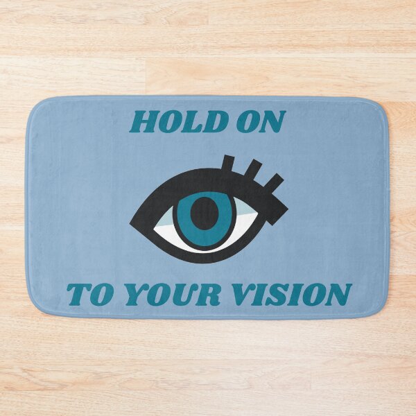Item preview, Hold On To Your Vision  designed and sold by Clickforyous.