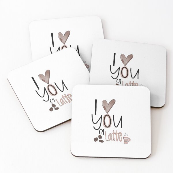 Item preview, I love you a latte designed and sold by JenNicoleBailey.