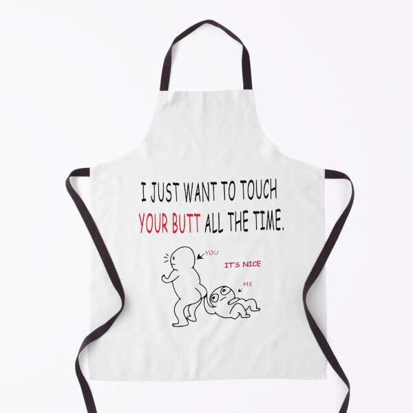 Item preview, I just want to touch your butt all the time bestselling trendy design 2021 v2 designed and sold by DesigonDesigner.