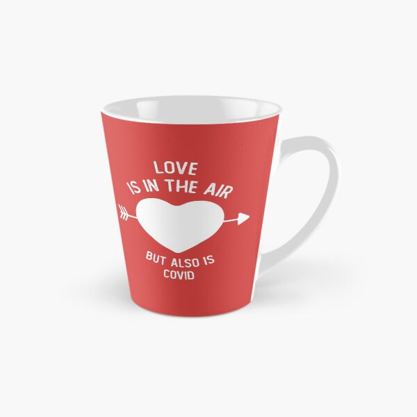 Item preview, Love Is In The Air But So Is Covid designed and sold by ProjecTees.
