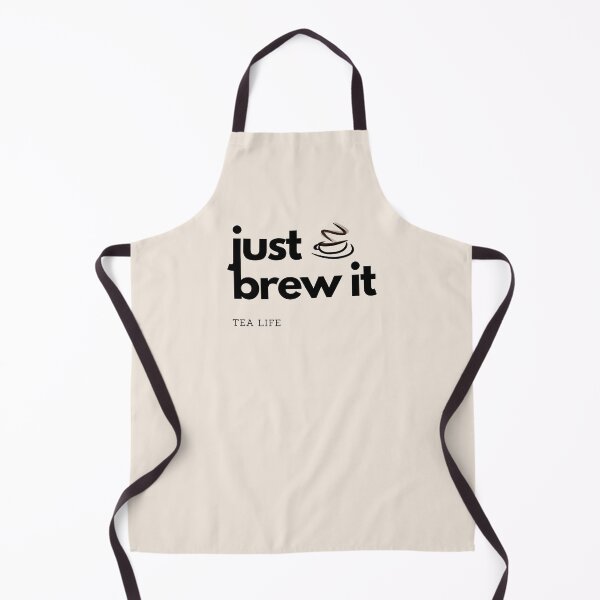 Item preview, Just Brew It, Tea Life designed and sold by shantishirts.