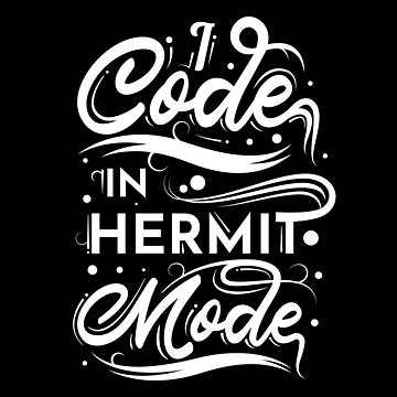 Artwork thumbnail, I Code In Hermit Mode Funny Coding by RADesigns21