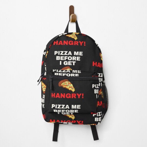 Item preview, PIZZA ME, BEFORE I GET HANGRY, HUNGRY HUMOR, PIZZA MEME, designed and sold by R B Chrystal.