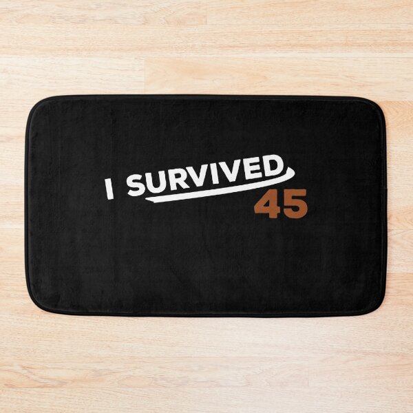 Item preview, I survived 45 designed and sold by Rexoo.