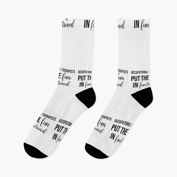 Item preview, Occupational Therapists Put the Fun in Functional  designed and sold by TeesYouWant.