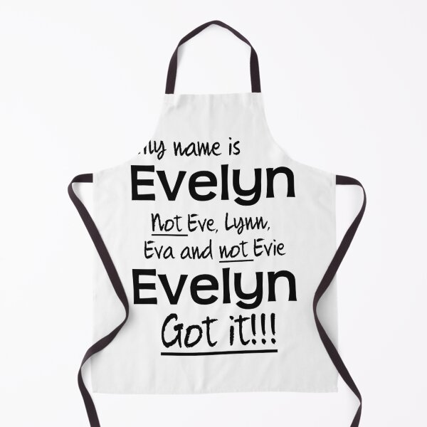 Item preview, My name is Evelyn designed and sold by Mrrondoodle.