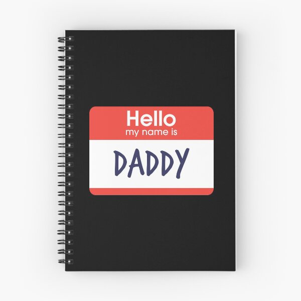 Item preview, Hello My Name is Daddy designed and sold by DoodleDashCollective.