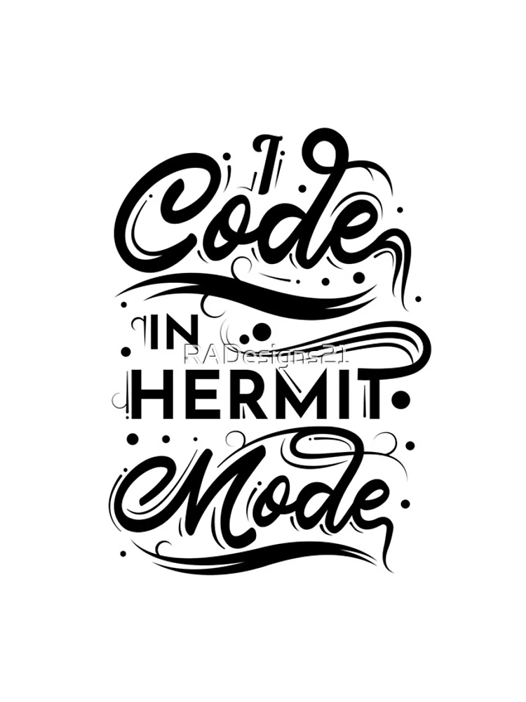 Thumbnail 4 of 4, iPhone Case, I Code In Hermit Mode Funny Coding designed and sold by RADesigns21.