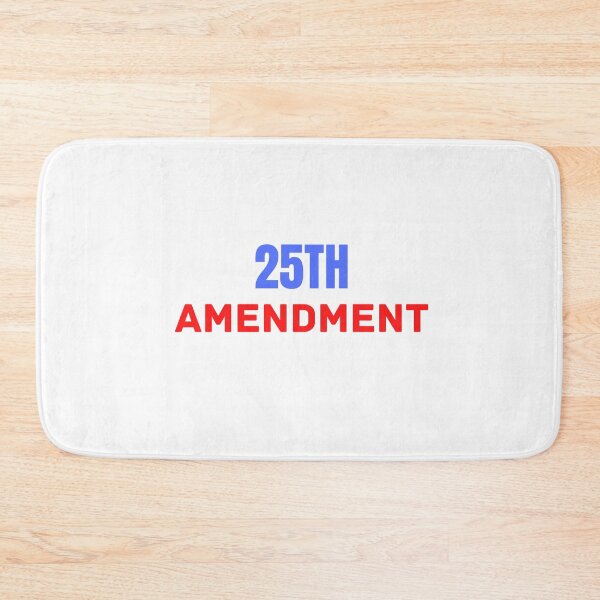 Item preview, 25TH AMENDMENT designed and sold by Yasdey Rojas.