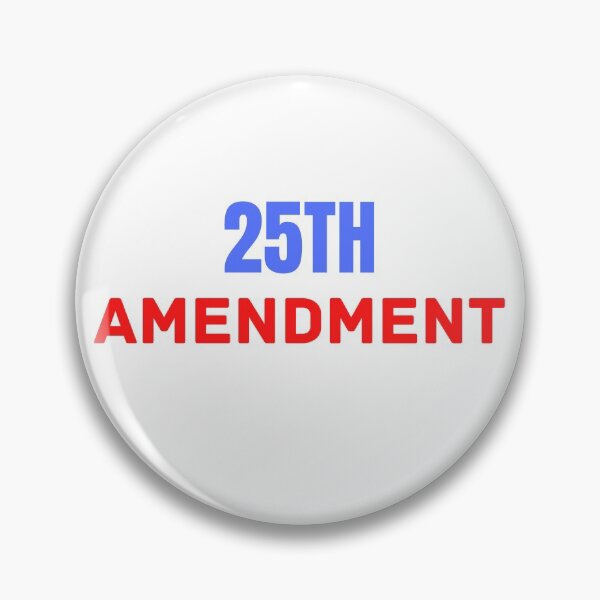 Item preview, 25TH AMENDMENT designed and sold by Yasdey Rojas.