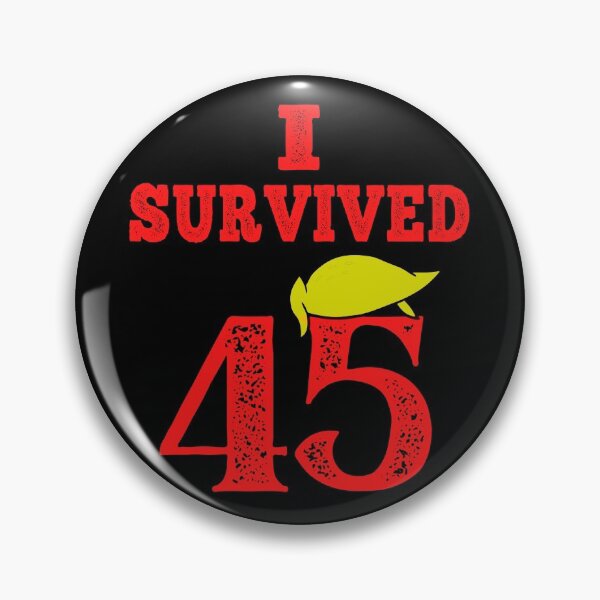 Item preview, I survived 45 designed and sold by Frosty1489.