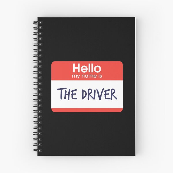 Item preview, Hello My Name is The Driver designed and sold by DoodleDashCollective.