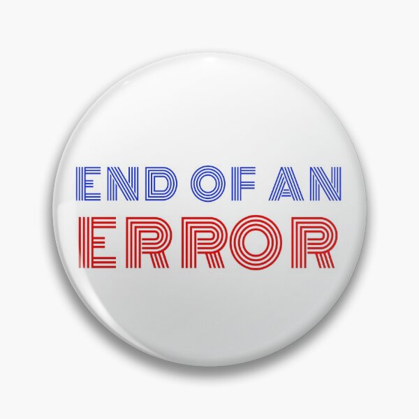 Item preview, End of an Error designed and sold by PG Illustration.