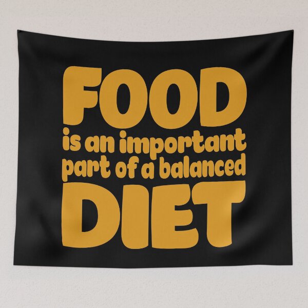 Item preview, Food is an important part of a balanced diet designed and sold by x1brett.