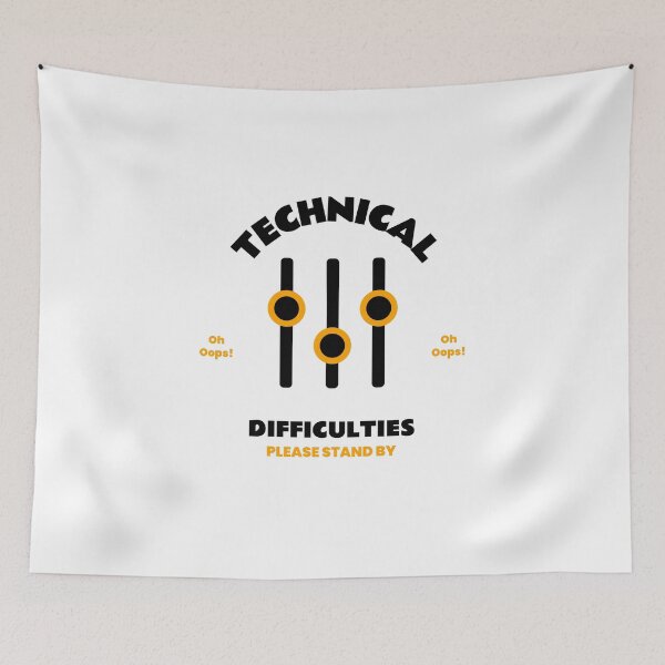 Item preview, Technical Difficulties Please Stand By (Yellow) designed and sold by DanLopesMerch.