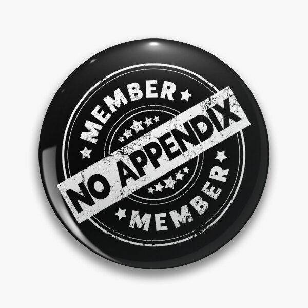 Item preview, No Appendix Club Member I Don't Need No Appendix designed and sold by juvajay.