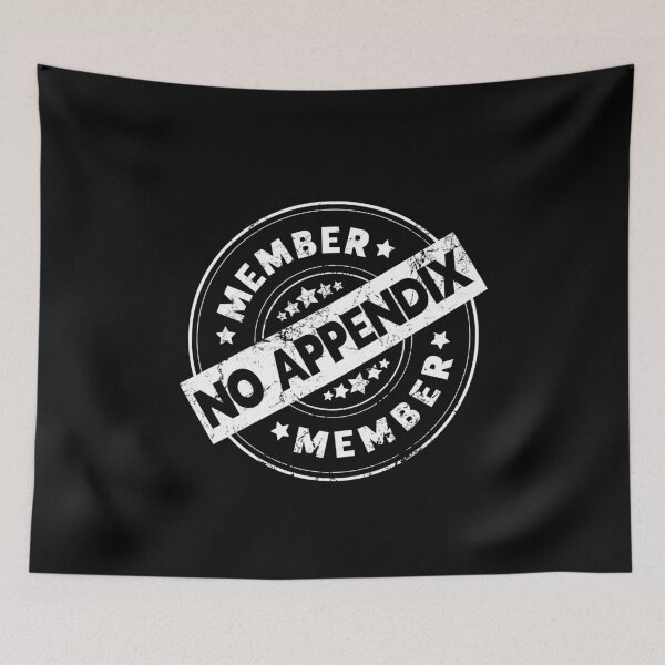 Item preview, No Appendix Club Member I Don't Need No Appendix designed and sold by juvajay.