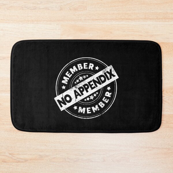 Item preview, No Appendix Club Member I Don't Need No Appendix designed and sold by juvajay.