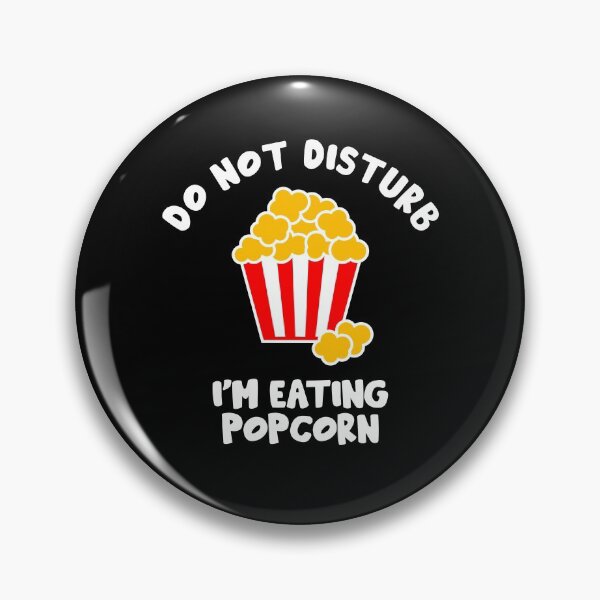 Item preview, Do Not Disturb I'm Eating Popcorn Funny Popcorn Lover Movie designed and sold by juvajay.
