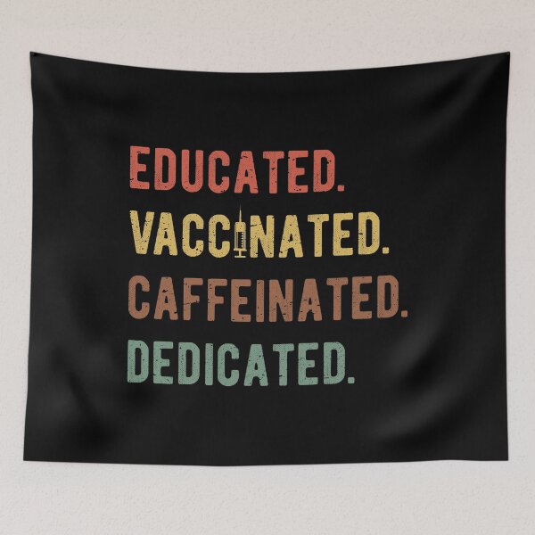 Item preview, Educated Vaccinated Caffeinated Dedicated I designed and sold by Lemon Pepper.