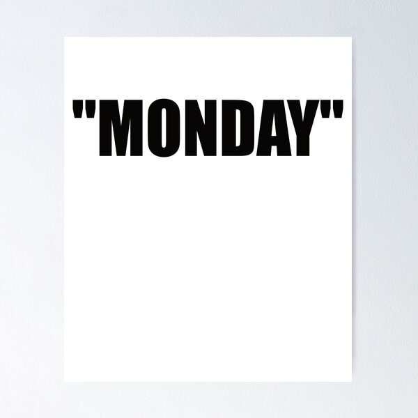 Item preview, "MONDAY" designed and sold by Montrepeneuer.