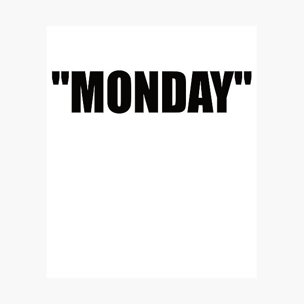 Item preview, "MONDAY" designed and sold by Montrepeneuer.