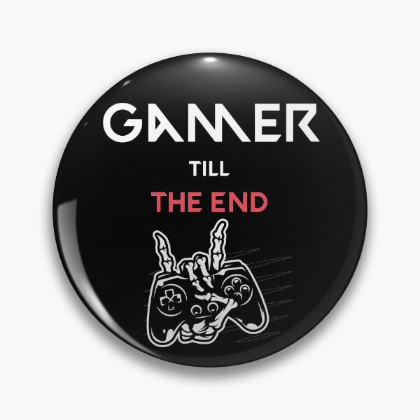 Item preview, Gamer Till The End  designed and sold by Ft-store.