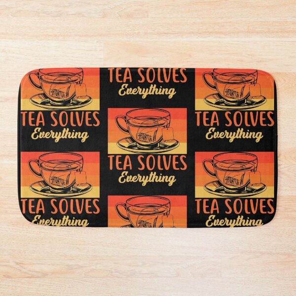 Item preview, Tea Solves Everything designed and sold by mteehut.