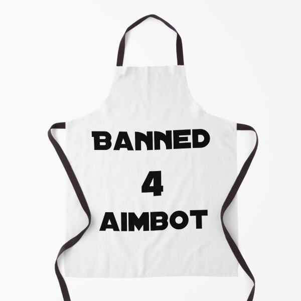Item preview, Banned 4 Aimbot Banned For Aimbot designed and sold by dino8.